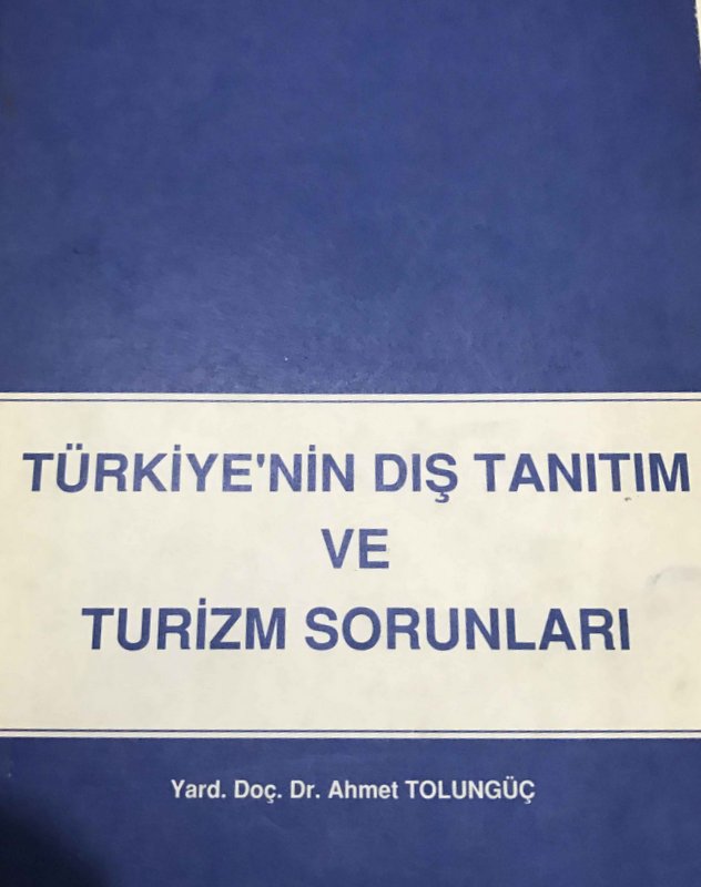 Türkiye'nin Dış Tanıtım ve Turizm Sorunları Kitap Kapağı