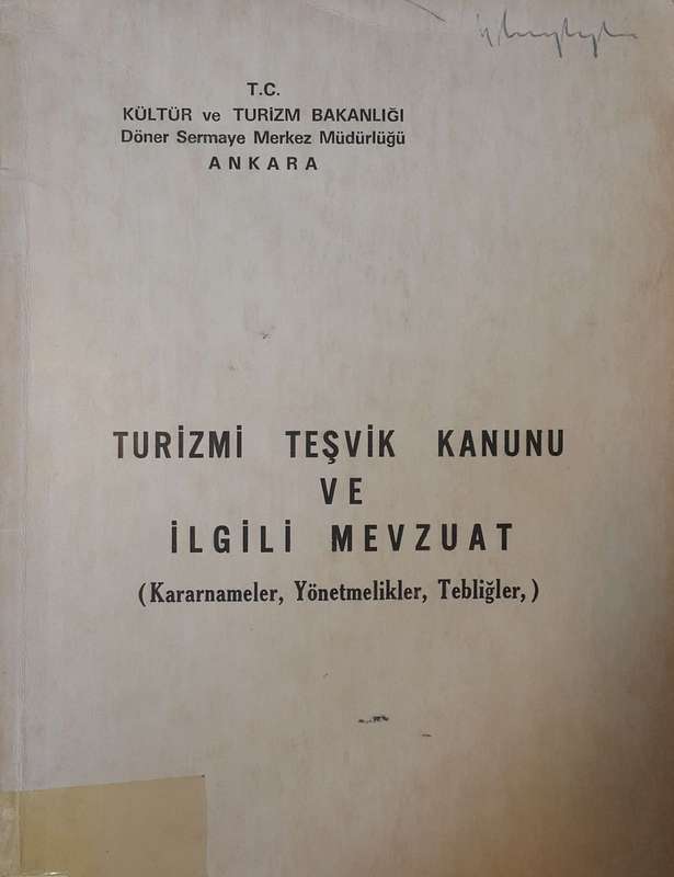 Turizmi Teşvik Kanunu ve İlgili Mevzuat Kitap Kapağı
